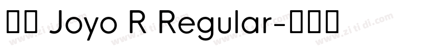 和音 Joyo R Regular字体转换